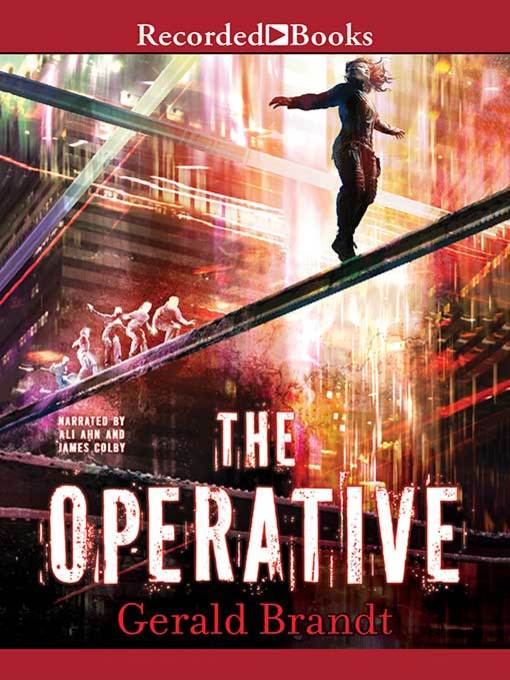 Title details for The Operative by Gerald Brandt - Wait list